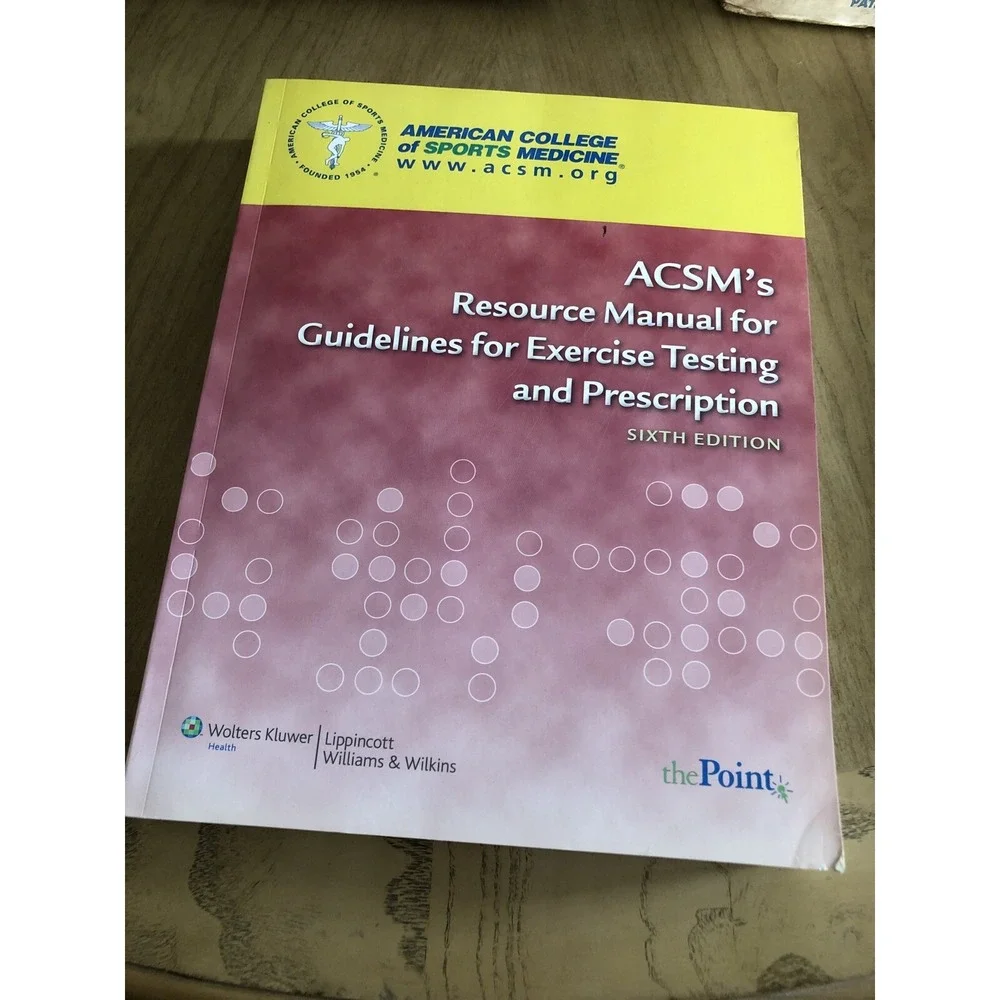 ASCM's Resource Manual for Guidelines for Exercise Testing and Prescription